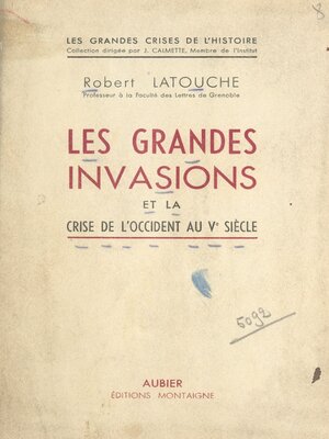 cover image of Les grandes invasions et la crise de l'Occident au Ve siècle